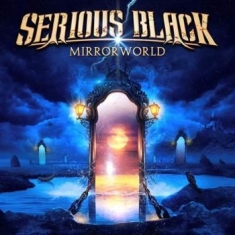 Serious Black - Mirrorworld (Ltd Digipack)