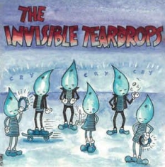 Invisible Teardrops The - Cry Cry Cry i gruppen VINYL hos Bengans Skivbutik AB (2236461)
