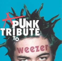 Various Artists - A Punk Tribute To Weezer
