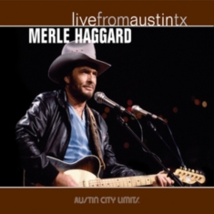 Haggard Merle - Live From Austin, Tx