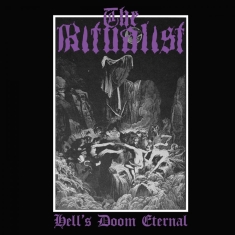 Ritualist The - Hell's Doom Eternal