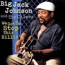 Johnson Big Jack & The Oilers - We Got To Stop This Killin' i gruppen CD hos Bengans Skivbutik AB (2396815)