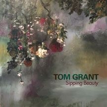 Grant Tom - Sipping Beauty i gruppen CD hos Bengans Skivbutik AB (2396898)