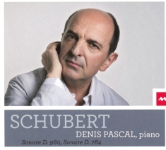 Denis Pascal - Schubert: Sonate D.960, Sonate D.784