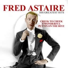 Astaire Fred - His Greatest Hits i gruppen VINYL hos Bengans Skivbutik AB (2408307)