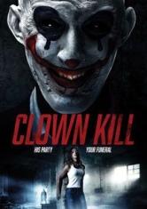 Clown Kill - Film i gruppen DVD & BLU-RAY hos Bengans Skivbutik AB (2409836)