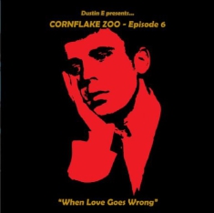 Various Artists - Cornflake Zoo Episode Six