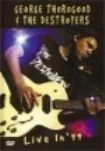 George Thorogood & The Destroy - Live In '99 i gruppen Musikk / DVD Audio / Jazz/Blues hos Bengans Skivbutik AB (2428458)