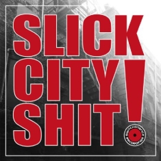 Various Artists - Slick City Shit! - 15 Years Switchs