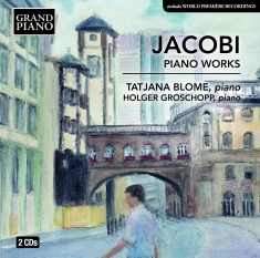 Tatjana Blome Holger Groschopp - Piano Works