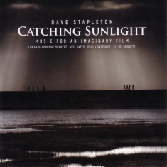 Dave Stapleton - Catching The Sunlight