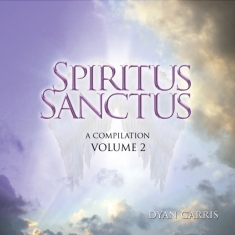 Garris Dyan - Spiritus Sanctus, Vol. 2
