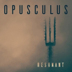 Opusculus - Resonant i gruppen CD hos Bengans Skivbutik AB (2519889)