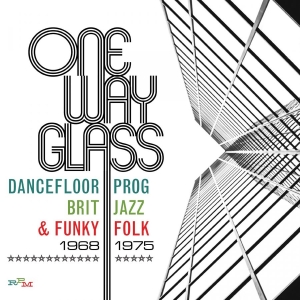 Various Artists - One Way Glass - Dancefloor Prog, Br