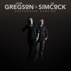 Gregson Clive & Liz Simocock - Underwater Dancing