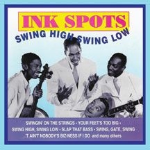 Ink Spots - Swing High Swing Low i gruppen CD hos Bengans Skivbutik AB (2540295)