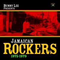 Lee Bunny - Presents Jamaican Rockers 75-79