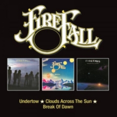 Firefall - Undertow/Clouds../Break At Dawn