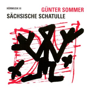 Günter Sommer - Sächsische Schatulle