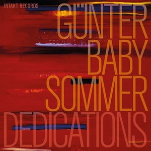 Günter Baby Sommer - Dedications