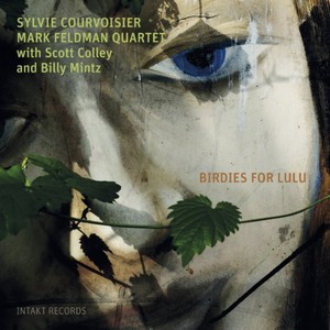 Sylvie Courvoisier Mark Feldman Qua - Birdies For Lulu