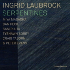 Ingrid Laubrock - Serpentines