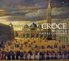 Croce Giovanni - Motetti & Cantiones Sacrae