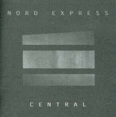Nord Express - Central i gruppen CD hos Bengans Skivbutik AB (3013864)