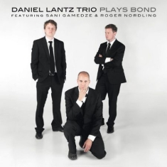 Lantz Daniel (Trio) - Plays Bond
