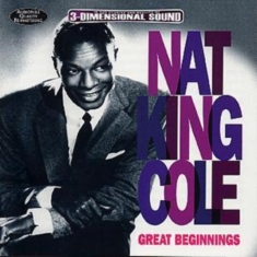 Cole Nat King - Great Beginnings