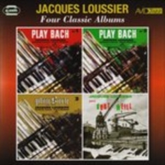 Loussier Jacques - Four Classic Albums