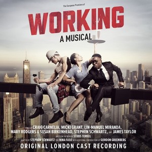 Working: A Musical (Original L - Working: A Musical (Original L
