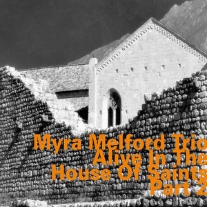 Melford Myra - Alive In The House Of Saints Part 2