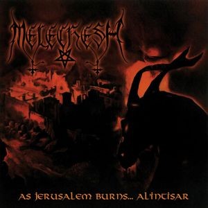 Melechesh - As Jerusalem Burns... Al Intisar