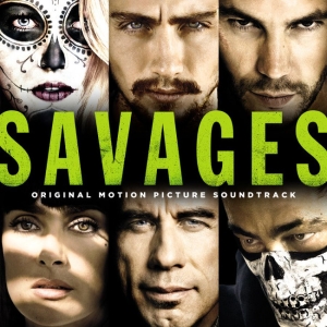 Various Artists - Savages - Soundtrack
