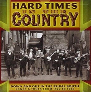 Various Artists - Hard Times In The Country
