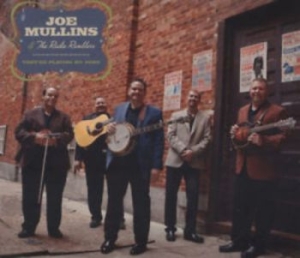 Mullins Joe And The Radio Ramble - They're Playing My Song