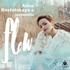 Rostotskaya Alina & Jazz Mobile - Flow