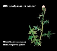 Samuelson Mikael - Olle Adolphson 14 Sånger