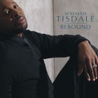 Tisdale Wayman - Rebound