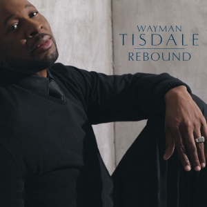 Tisdale Wayman - Rebound