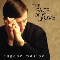 Maslov Eugene - The Face Of Love