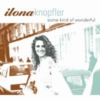 Knopfler Iiona - Some Kind Of Wonderful
