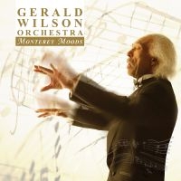 Wilson Gerald Orchestra - Monterey Moods