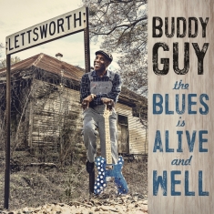 Guy Buddy - The Blues Is Alive And Well