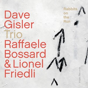 Gisler Dave - Rabbits On The Run