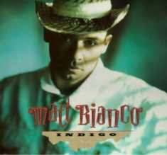 Matt Bianco - Indigo - 30Th Anniversary Deluxe Ed