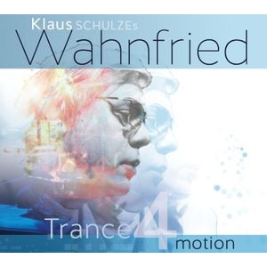 Schulze Klaus (Wahnfriend - Trance 4 Motion