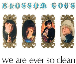 Blossom Toes - We Are Ever So Clean (Digi)