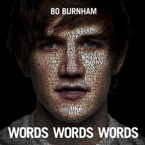 Bo Burnham - Words Words Words